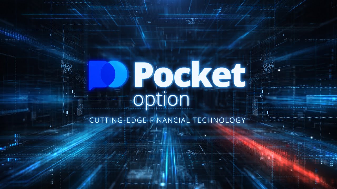 Pocket Option Exploring the Platform for Binary Options Trading Pocket Option Exploring the Platform for Binary Options Trading